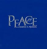 Peace: Quotes & Aspirations