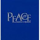 Peace: Quotes &amp; Aspirations