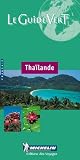 Michelin Le Guide Vert Thailande (Michelin Green Guides (Foreign Language))