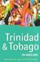 Trinidad and Tobago: The Rough Guide (Rough Guides)