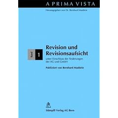 Revision und Revisionsaufsicht (f. d. Schweiz)