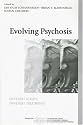 Evolving Psychosis (International Society for the Psychological Treatment of Schizophrenia and Other Psychoses)