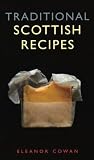 Traditional Scottish Recipes (Waverley Scottish Classics)
