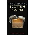 Traditional Scottish Recipes (Waverley Scottish Classics)