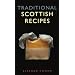 Traditional Scottish Recipes (Waverley Scottish Classics)