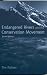 Book Endangered Rivers and the Conservation Movement, The Case for River Conservation