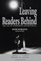 LEAVING READERS BEHIND, THE AGE OF CORPORATE NEWSPAPERING