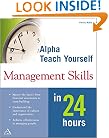 Alpha Teach Yourself Management Skills in 24 Hours