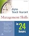 Book Alpha Teach Yourself Management Skills in 24 Hours