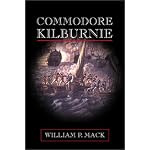 Commodore Kilburnie: A Novel book cover