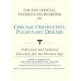 The 2002 Official Patient's Sourcebook on Chronic Obstructive Pulmonary Disease by Icon Health Publications