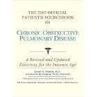 The 2002 Official Patient's Sourcebook on Chronic Obstructive Pulmonary Disease by  Icon Health Publications
