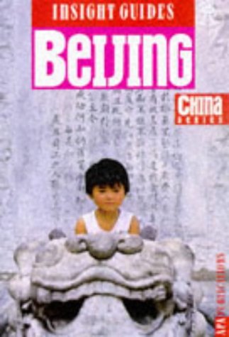 City Travel Guides Discounted  Books : Beijing Insight Guide (Insight Guides)