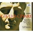 Handel - Giulio Cesare / Mijanovic · Kozená · von Otter · Hellekant · B. Mehta · A. Ewing · Bertin · Les Musiciens du Louvre · Minkowski ~ Alan Ewing