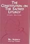 The Constitution on the Sacred Liturgy (Vatican II in Plain English)