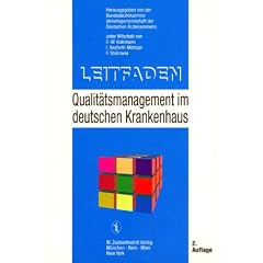 Leitfaden: Qualit�tsmanagement im deutschen Krankenhaus