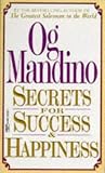 Secrets for Success and Happiness