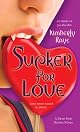 Sucker for Love: A Dead-End Dating Novel