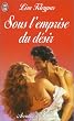 Sous l'emprise du d�sir