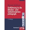 Einf�hrung in die Blinden- und Sehbehindertenp�dagogik (Uni-Taschenb�cher M)