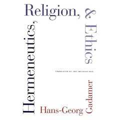 Hermeneutics, Religion, and Ethics (Yale Studies in Hermeneutics)