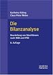 Die Bilanzanalyse. Beurteilung von Abschl�ssen nach HGB und IFRS
