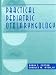 Practical Pediatric Otolaryngology