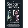 A Secret History by Alistair Taylor