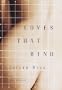 Loves That Bind