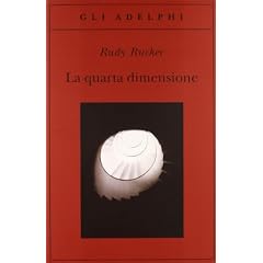 La quarta dimensione. Un viaggio guidato negli universi di ordine superiore