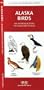 Alaska Birds: An Introduction to Familiar Species (State Nature Guides)