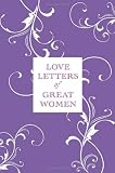 Buy : Love Letters of Great Women