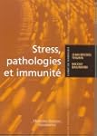 Stress, pathologies et immunit�