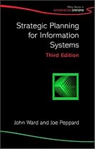 Strategic Planning for Information Systems (Wiley Series in Information Systems)