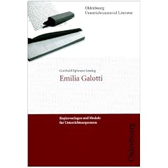 Emilia Galotti: Oldenbourg Unterrichtsmaterial Literatur. Kopiervorlagen und Module f�r Unterrichtssequenzen