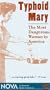 Nova: Typhoid Mary [VHS]