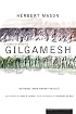 Gilgamesh: A Verse Narrative (Edition 001)