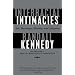 Interracial Intimacies: Sex, Marriage, Identity, and Adoption