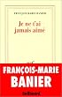 Je ne t'ai jamais aim�