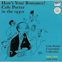 How's Your Romance? - Cole Porter in the 1930s, Vol.1
