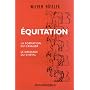 Equitation : La Formation du cavalier - Le Dressag&hellip de Wilhelm Museler