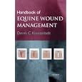 Handbook of Equine Wound Management by  Derek Knottenbelt