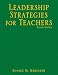 Leadership Strategies for Teachers