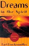 Dreams in the Spirit