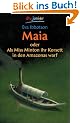 Maia: oder Als Miss Minton ihr Korsett in den Amazonas warf
