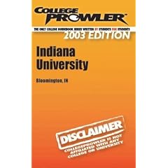 College Prowler Indiana University (Collegeprowler Guidebooks)