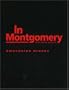 In Montgomery: And Other Poems (English and English Edition)