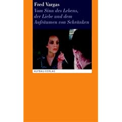 Vom Sinn des Lebens, der Liebe und dem Aufr�umen von Schr�nken