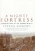 A Mighty Fortress: A New History of the German People 100BC to the 21st Century