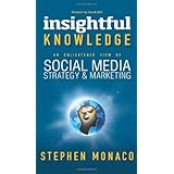 insightful knowledge an enlightened view of social media strategy  marketing
